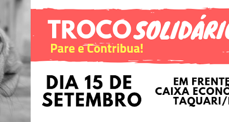 Troco Solidário – 15/09/2018