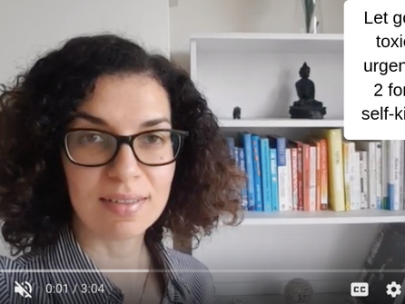 The toxicity of constant urgency and 2 types of self-kindness as antidotes