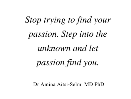 Feeling stuck? Stop trying to find your passion and step into the unknown [Wise Wednesdays]