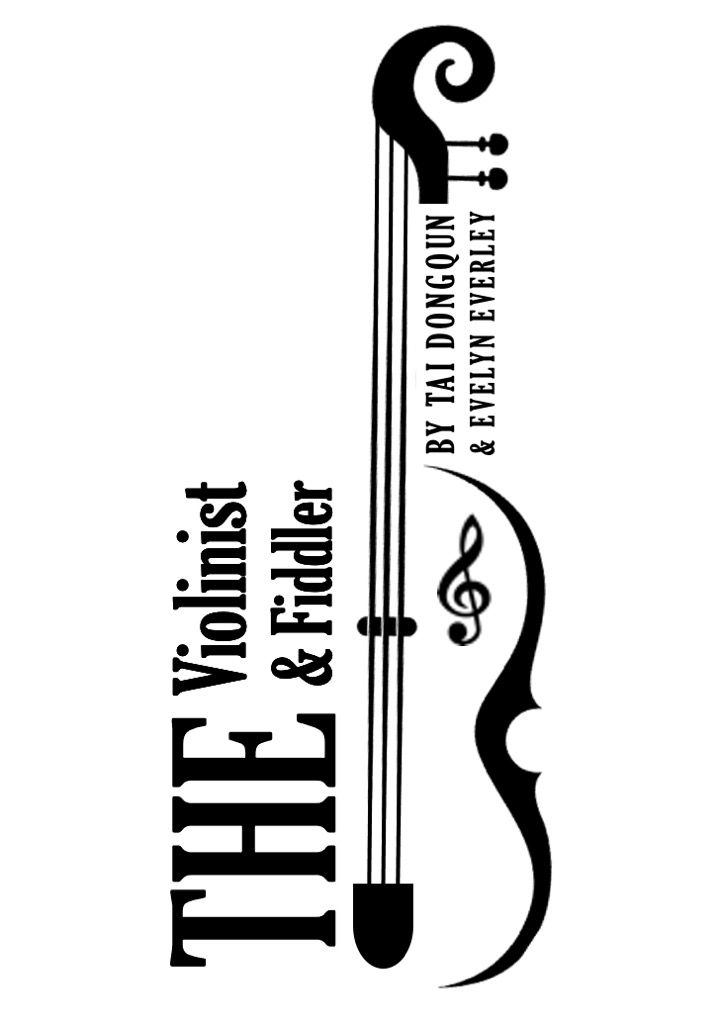 The Violinist & Fiddler (e-book) Tai Dongqun & Evelyn Everley