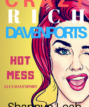 Hot Mess (The Crazy Rich Davenports, #2)