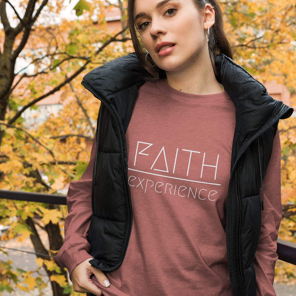 Faith Over Experience Unisex Long Sleeve Tee
