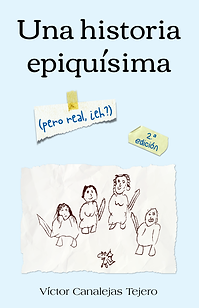Portada del libro Una historia epiquísima (pero real, ¿eh?).