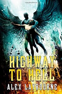review highway to hell alex laybourne