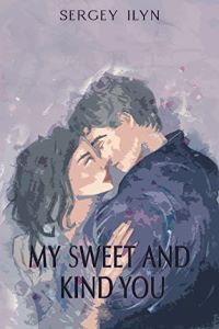 My Sweet and Kind You Book Cover