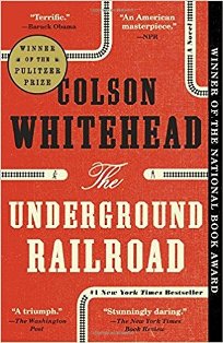 the underground railroad colson whitehead