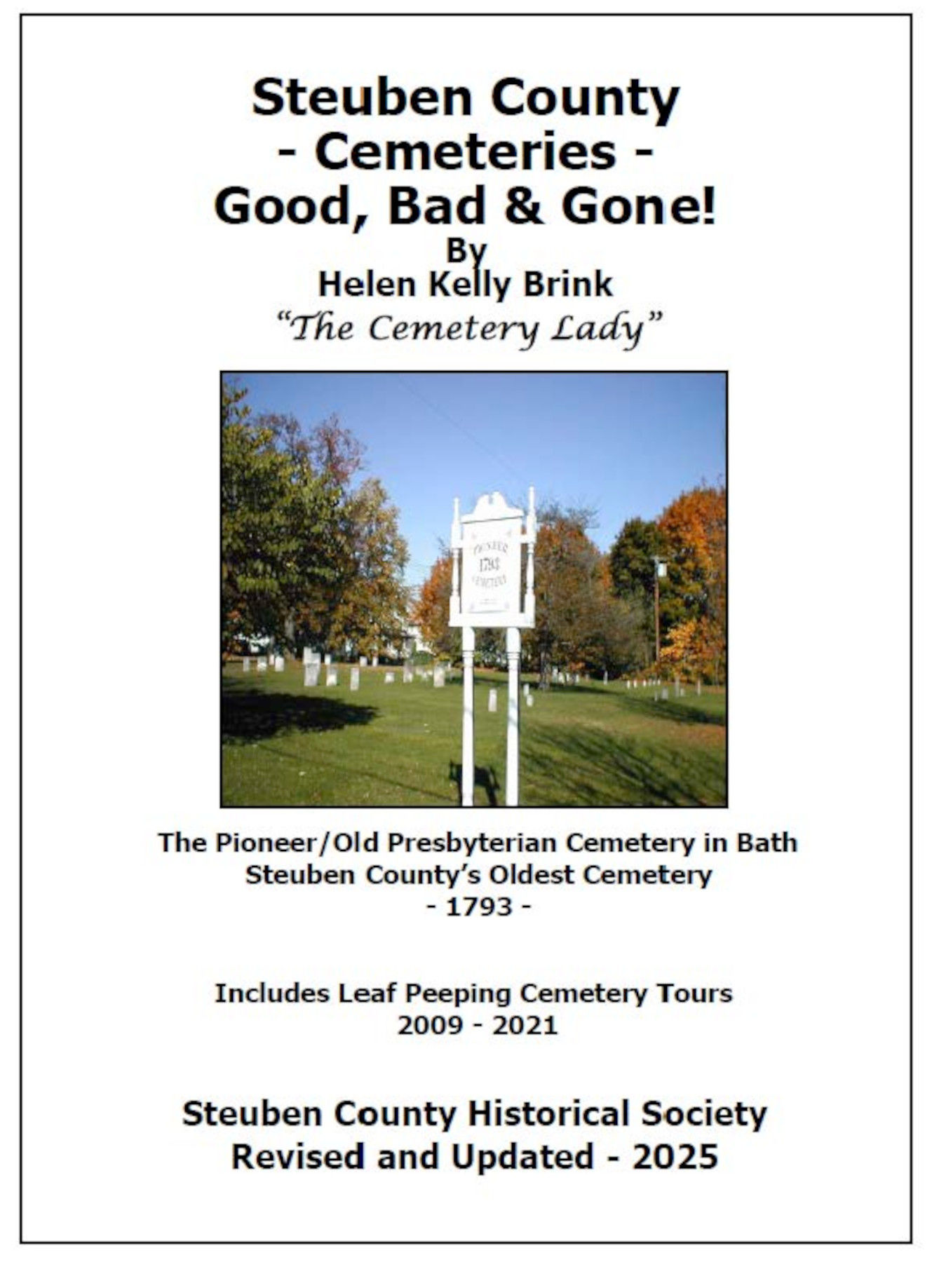 Steuben County Cemeteries - Good, Bad & Gone