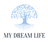 MY DREAM LIFE