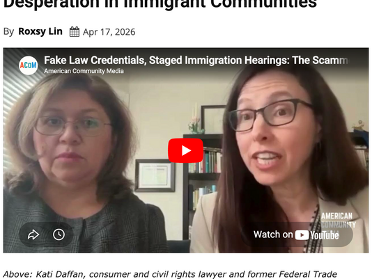 ACoM: Scams Increasingly Preying on Fear, Desperation in Immigrant Communities