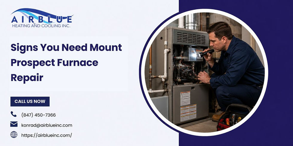 Signs You Need Mount Prospect Furnace Repair
