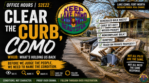 Clear the Curb, Como: Before We Judge the Curb, Name the Condition