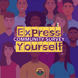 Encuesta comunitaria Exprésate: ¡Tu voz importa!
