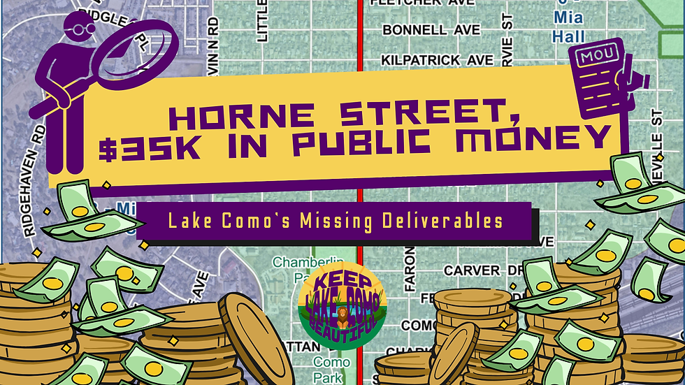 The Game Board Was Set: Horne Street, $35K in Public Money, and Lake Como’s Missing Deliverables