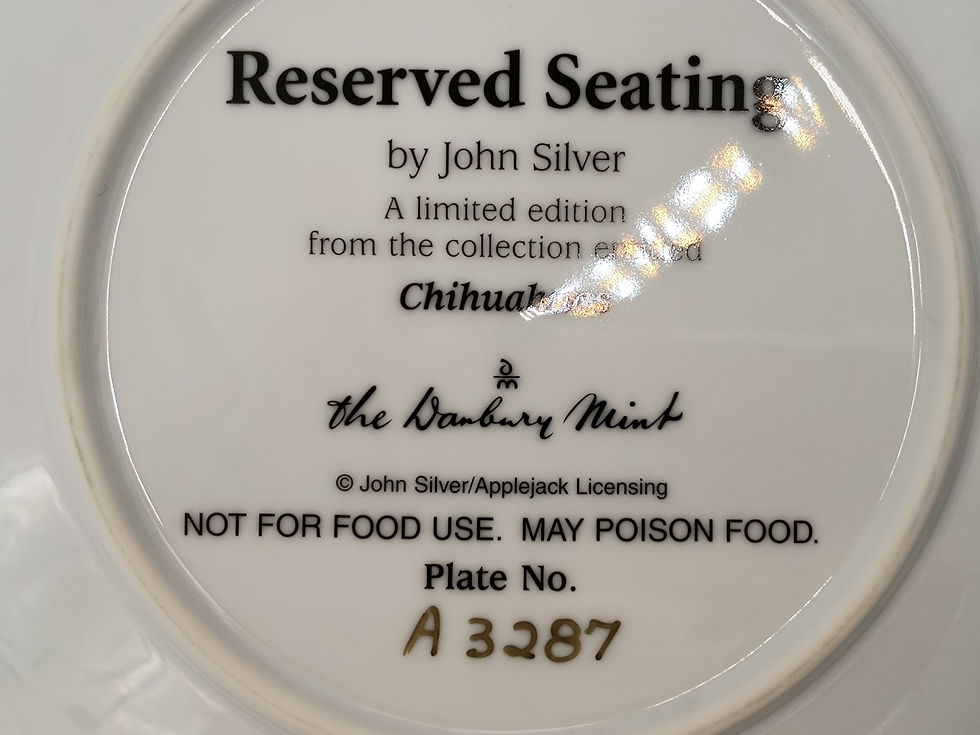Thumbnail: 8" Plate - "Reserved Seating" -  by John Silver  Chihuahua's collection