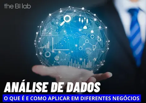 A Importância da Análise de Dados para os Negócios: Cases Reais de Grandes Empresas