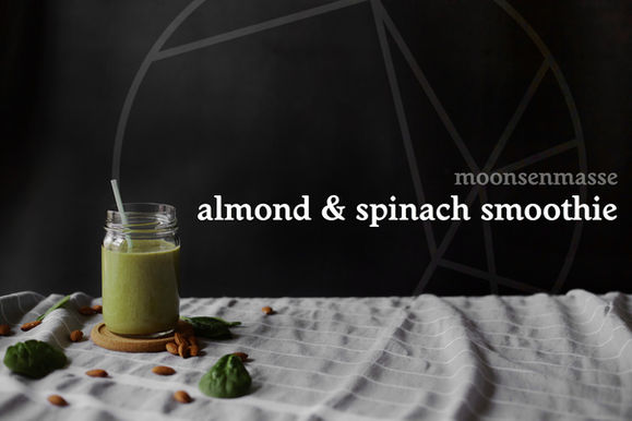 recipe no. 5: almond + spinach smoothie
