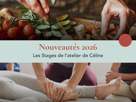 Nouveautés 2026: Les Stages de l'atelier de Céline