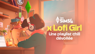 Illustration d’une collaboration entre Les Sims 4 et Lofi Girl montrant une jeune fille avec un casque audio en train d’étudier dans une chambre chaleureuse, avec un plumbob au-dessus de sa tête. Texte : “Les Sims 4 x Lofi Girl - Une playlist chill dévoilée”.