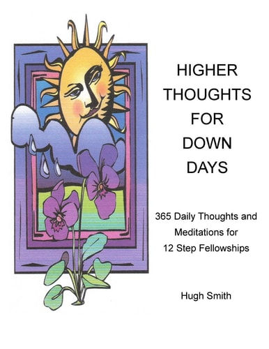 Higher Thoughts for Down Days Smith, Hugh (Paperback)