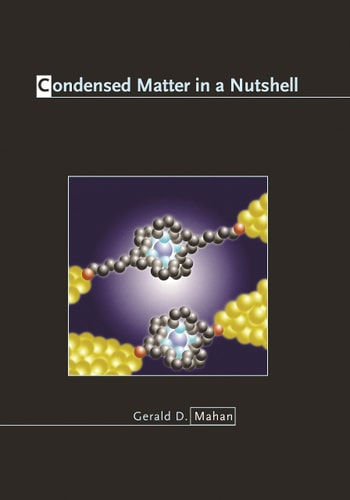 Condensed Matter in a Nutshell: 8 Mahan, Gerald D. (Hardcover)