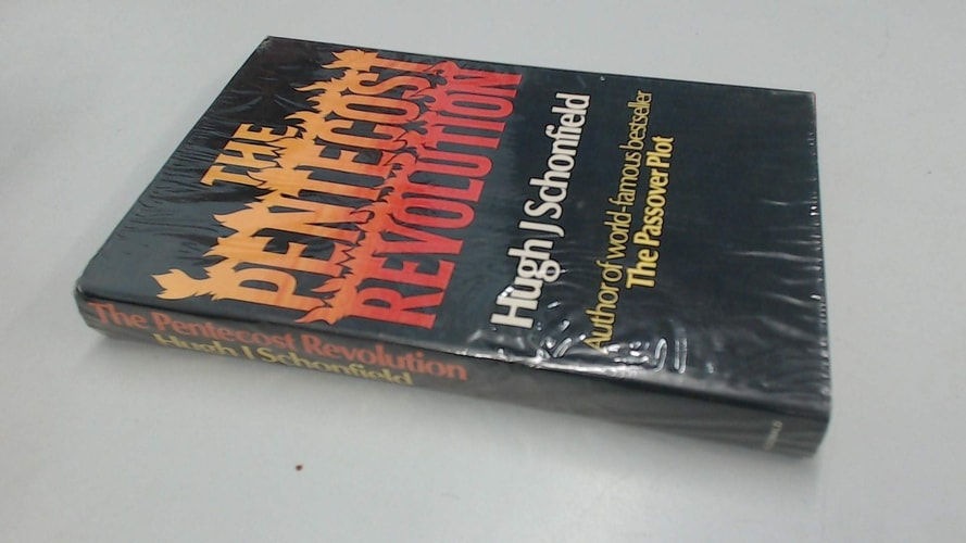 Pentecost Revolution Schonfield, Hugh J. (Hardcover)