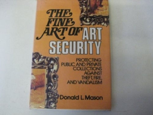 Fine Art of Art Security (Hardcover)