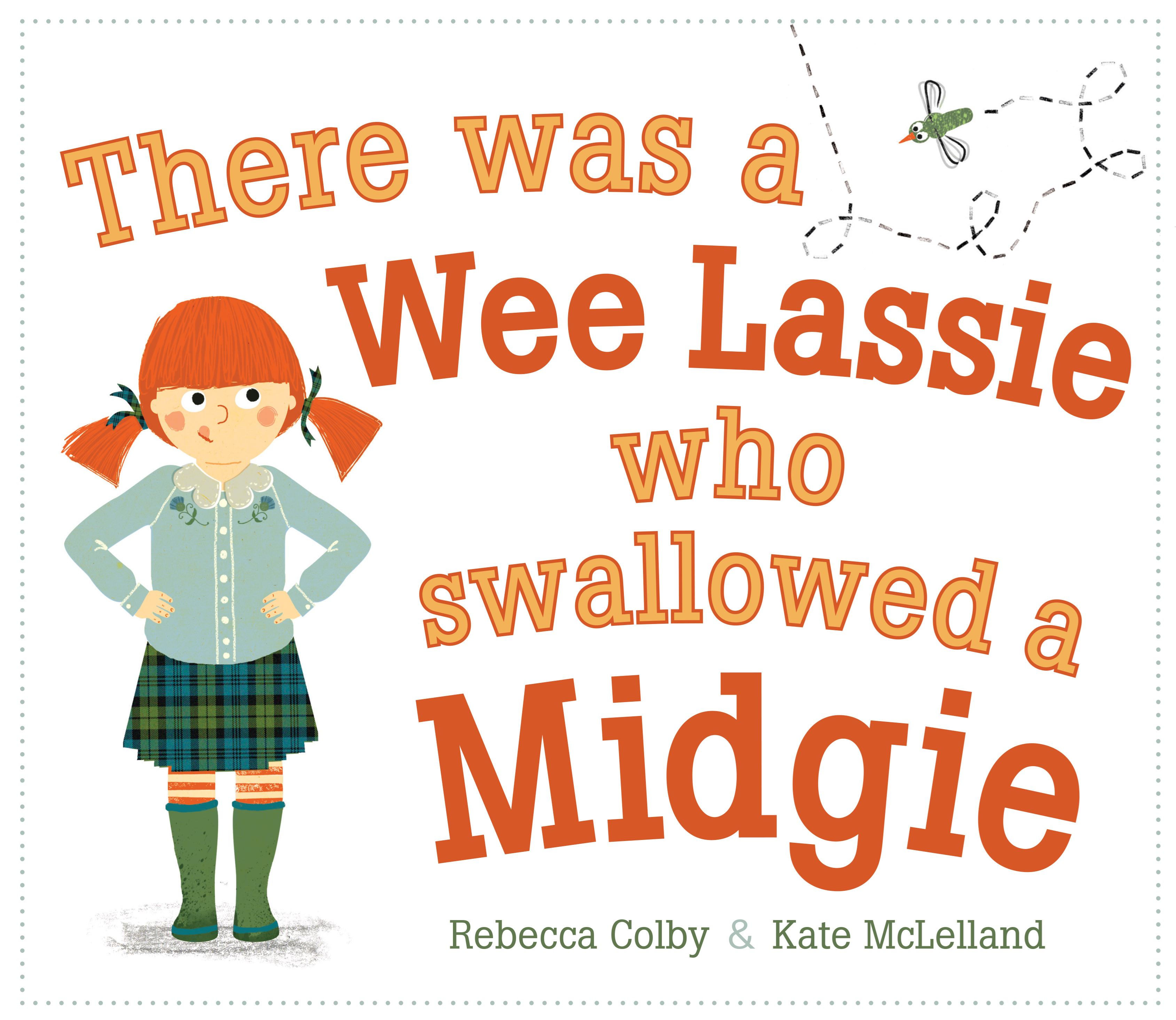 There was a Wee Lassie Who Swallowed a Midgie