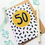 Thumbnail: 50th Milestone Birthday Greeting Card