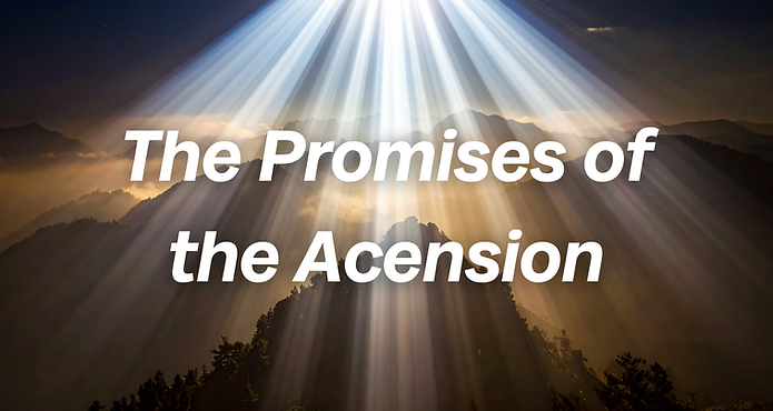 The Promises of the Acension.png