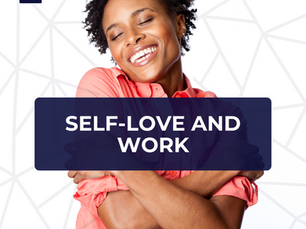What does self-love mean in the context of your career?