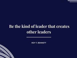 Be the leader that creates leaders
