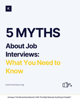 5 Myths About Job Interviews: What You Need To Know
