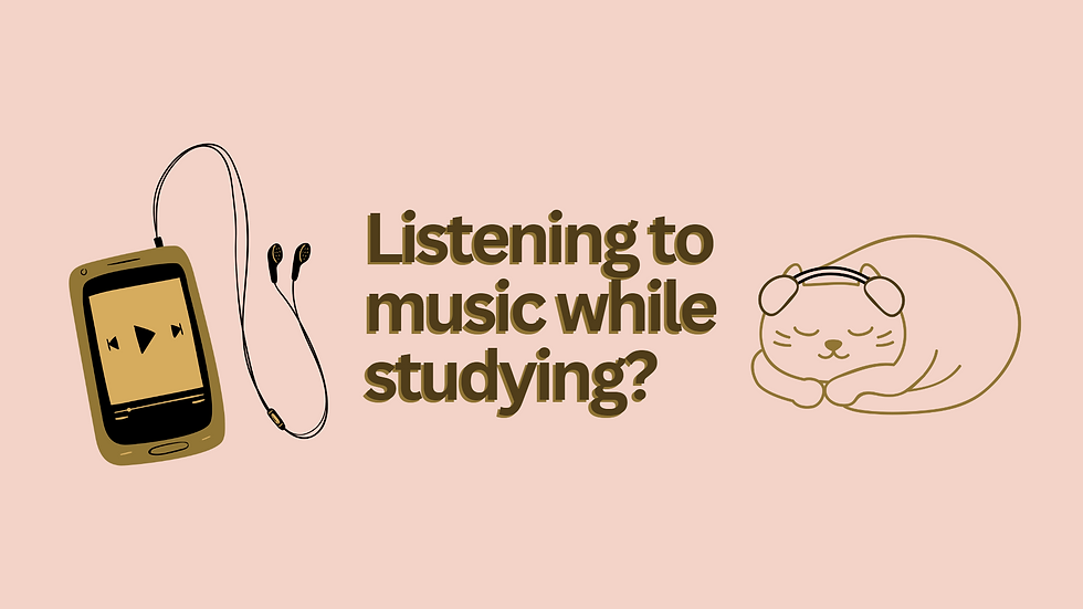 Listening to music while studying?
