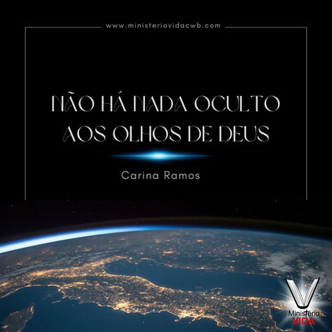 Não há nada oculto aos olhos de Deus