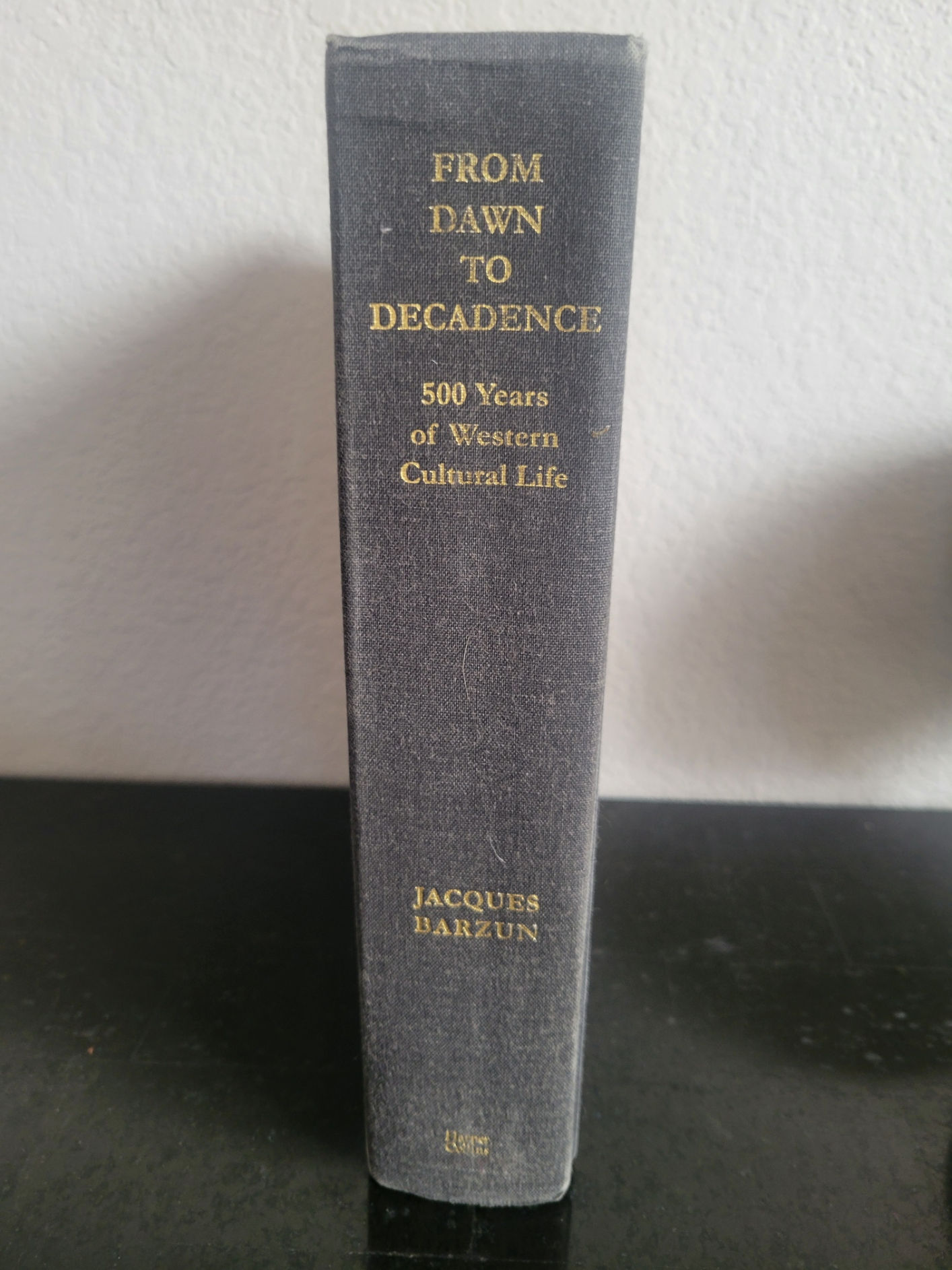 From Dawn to Decadence by Jacques Barzun