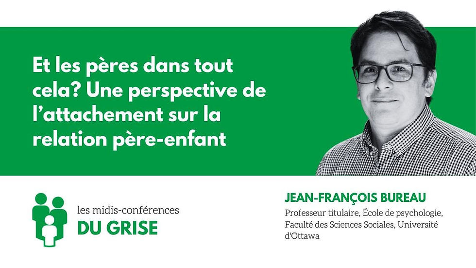 Et les pères dans tout cela? Une perspective de l’attachement sur la relation père-enfant