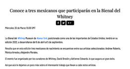 Conoce a tres mexicanos que participarán en la Bienal del Whitney