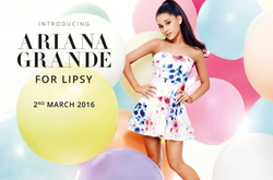 Ariana Grande for Lipsy