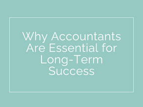 Strategic Financial Planning: Why Accountants Are Essential for Long-Term Success