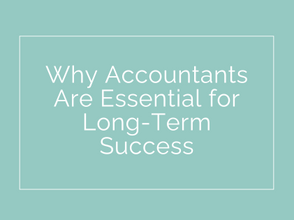 Strategic Financial Planning: Why Accountants Are Essential for Long-Term Success