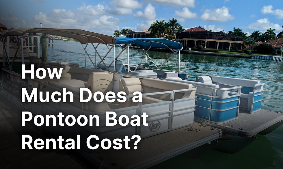 How Much Does a Pontoon Boat Rental Cost in Naples, FL?