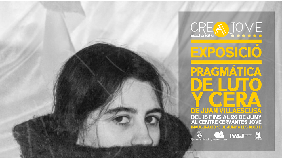 EXPOSICIÓ "PRAGMÀTICA DE LUTO Y CERA. JUAN VILLAESCUSA RUBIO"