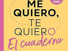 El llibre de la setmana: «Me Quiero, Te Quiero»