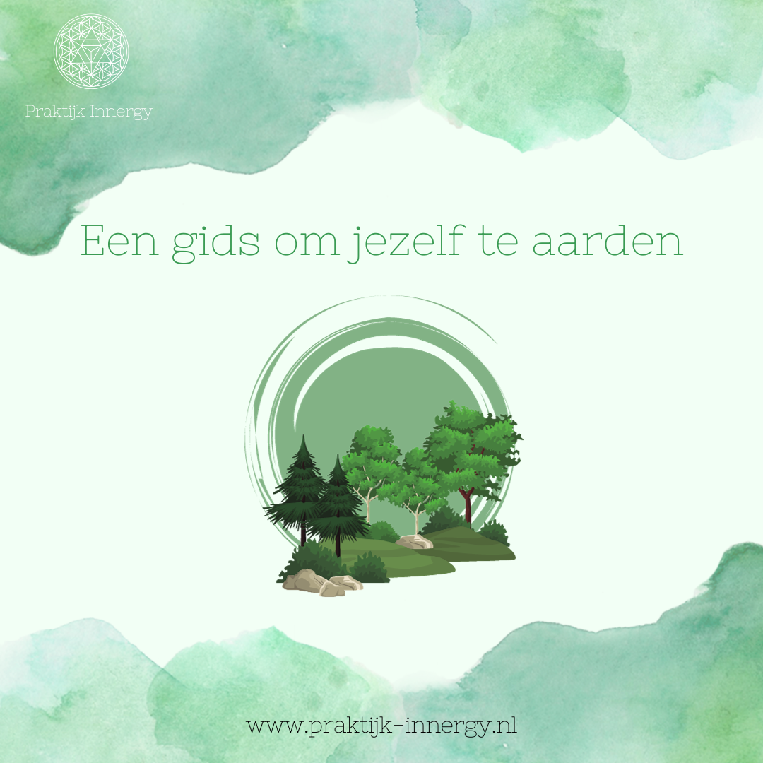 Een gids om jezelf te aarden