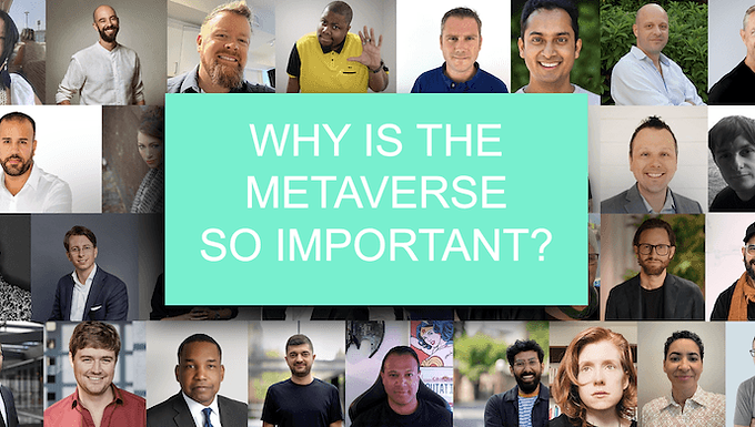 Why Is the Metaverse So Important?