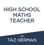 Taz Herrman - High School Maths Teacher - Episode Tile.jpg