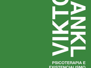 Psicoterapia e Existencialismo - Viktor Frankl