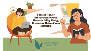 Sexual Health Education Across Canada: Why Early, Inclusive Education Matters