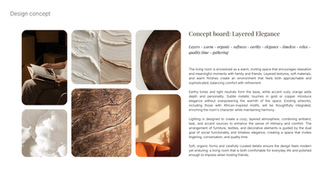 Concept board for an open-plan space envisioned as a warm, inviting space that encourages relaxation and meaningful moments with family and friends. Layered textures, soft materials, and warm finishes create an environment that feels both approachable and sophisticated, balancing comfort with refinement.