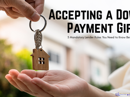 Using a Gift for Your Down Payment? Here’s How to Avoid Costly Loan Delays
